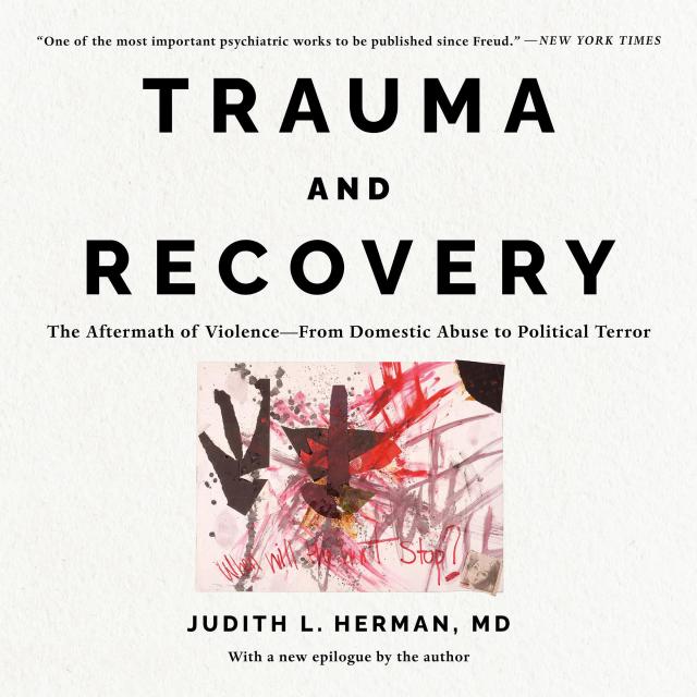 Trauma and Recovery