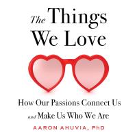 The Things We Love