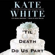 ‘Til Death Do Us Part