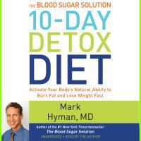The Blood Sugar Solution 10-Day Detox Diet