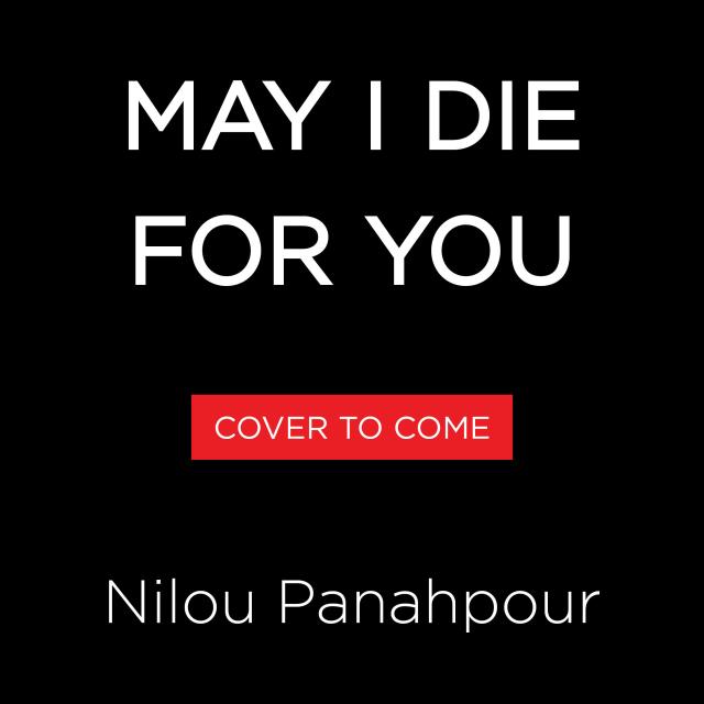 May I Die for You