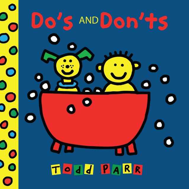 Do’s and Don’ts
