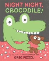 Night Night, Crocodile!