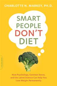 Smart People Don’t Diet