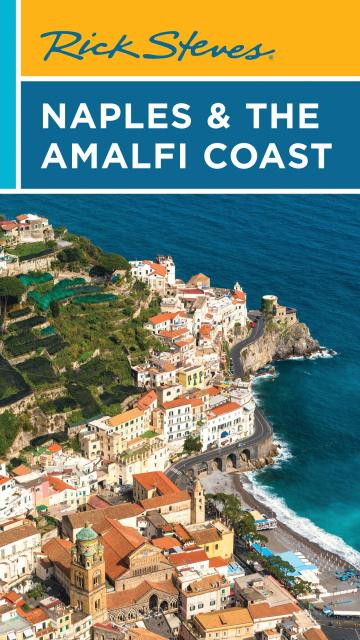 Rick Steves Naples & the Amalfi Coast