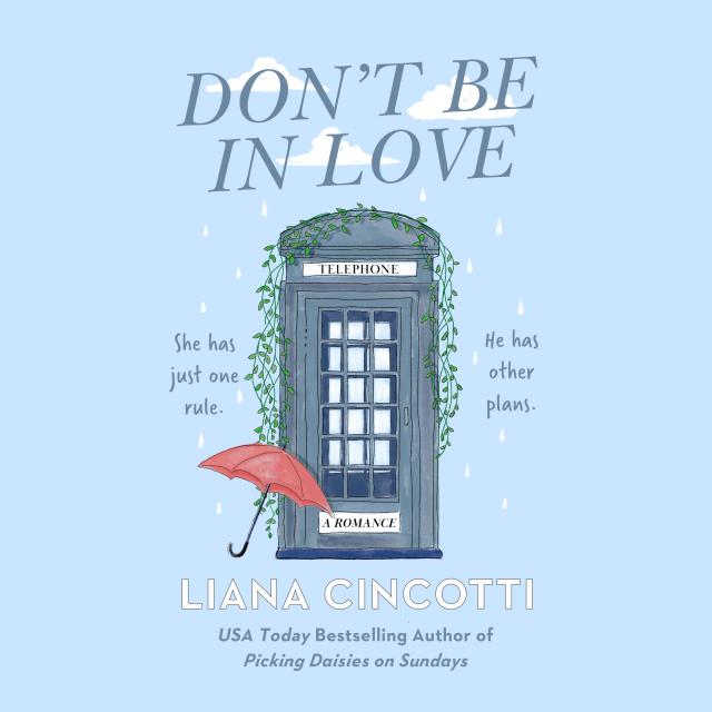 Don’t Be In Love